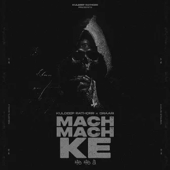 Mach Mach Ke by Graari