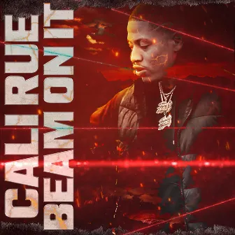 Beam On It by Cali Rue