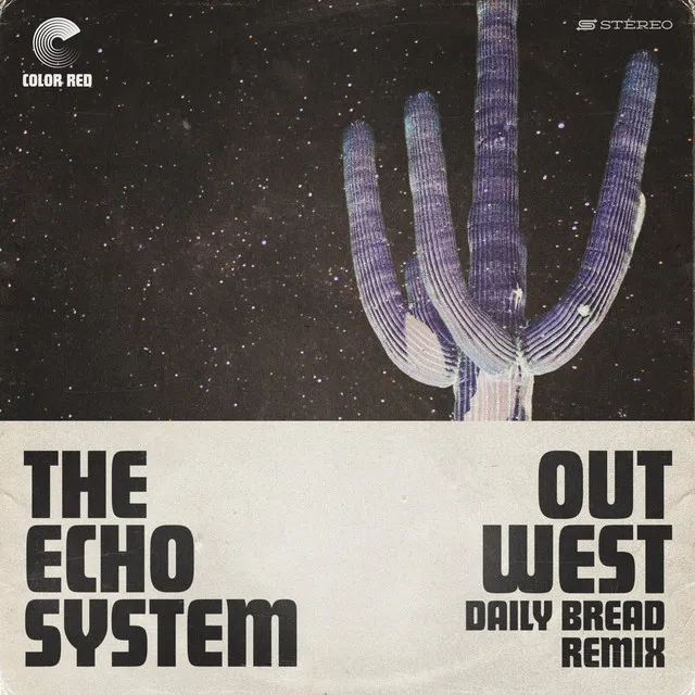 Out West - Daily Bread Remix