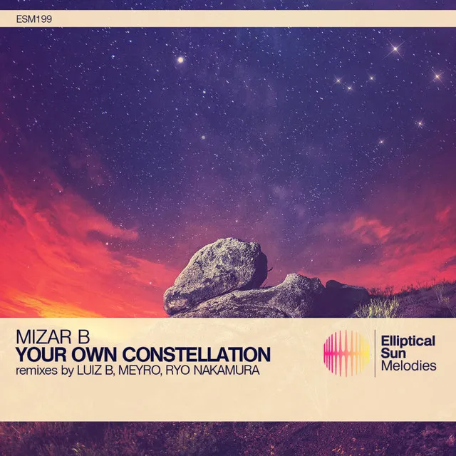 Your Own Constellation - Meyro Remix