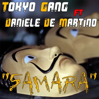 Samara by Tokyo Gang