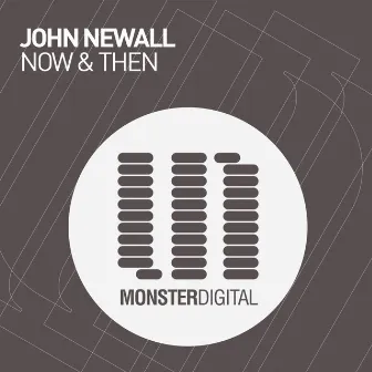 Now & Then by John Newall