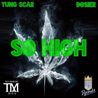 So High by Yung Scar