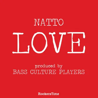 Love by Natto