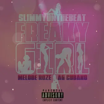 Freaky Girl by Slimmyonthebeat