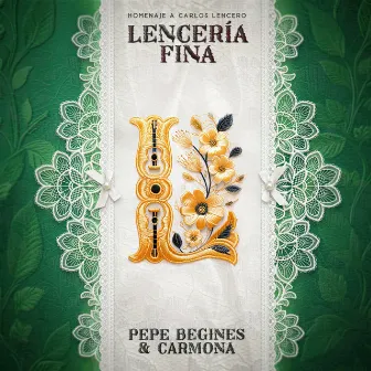 Lencería Fina (Homenaje a Carlos Lencero) by Pepe Begines