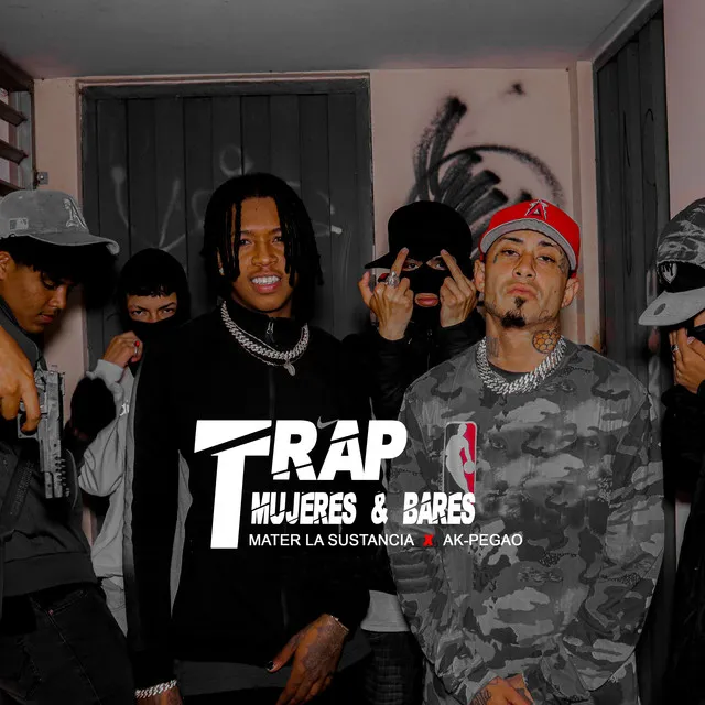 Trap, Mujeres & Bares