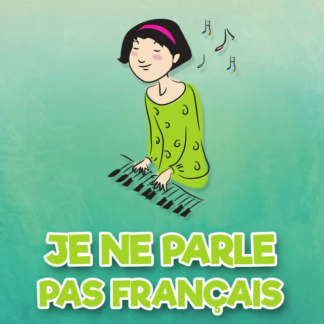 Je ne parle pas français - Piano Version