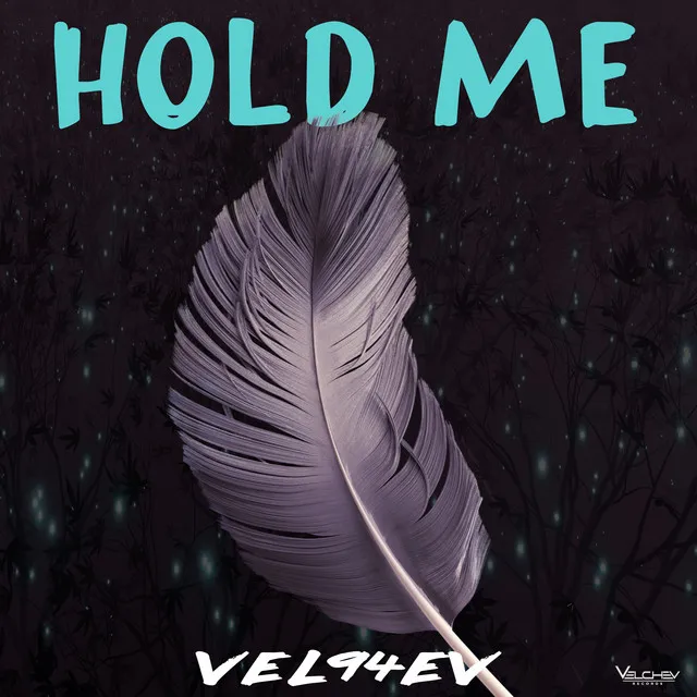 Hold Me