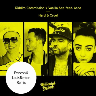 Hard & Cruel (Francois & Louis Benton Remix) by Vanilla Ace