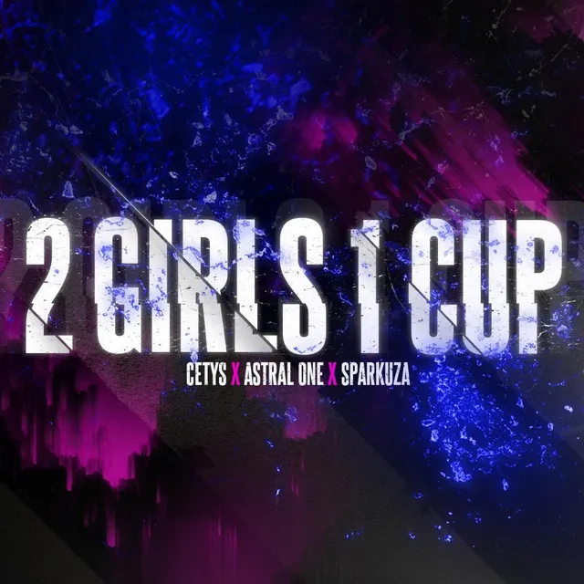 2 Girls 1 Cup