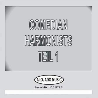 Comedian Harmonists, Teil 1 by Comedian Harmonists