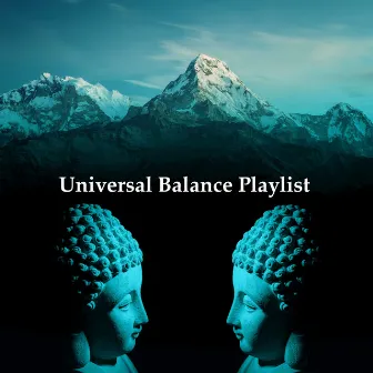 Universal Balance Playlist by Universal Balance