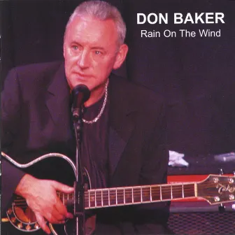 Rain On The Wind by Don Baker