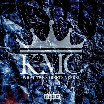 What the Streets Needed by King Music Corp.