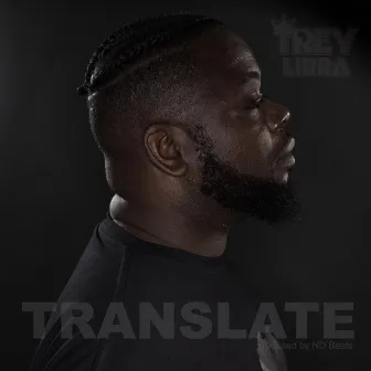 Translate by Trey Libra