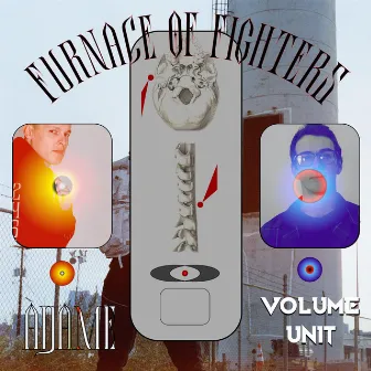 Furnace Of Fighters by Volume Unit