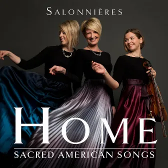 Home: Sacred American Songs by Salonnières