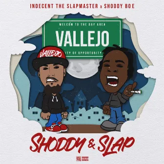 Shoddy & Slap by Shoddy Boe