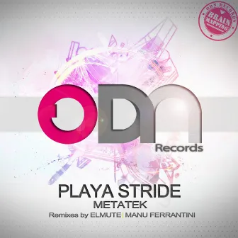 Playa Stride by MetaTek