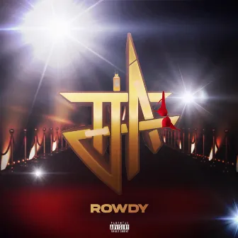 Rowdy by TJA