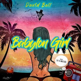 Babylon Girl by David Bell