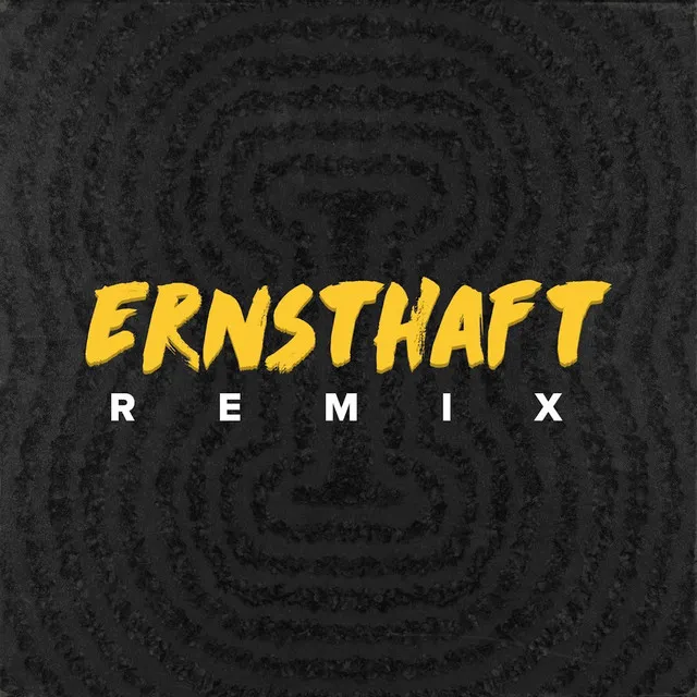 Ernsthaft - Remix