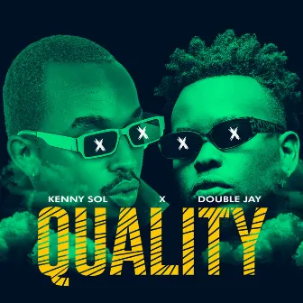 Quality by Kenny Sol