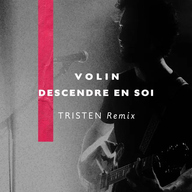 Descendre en soi - Tristen Remix