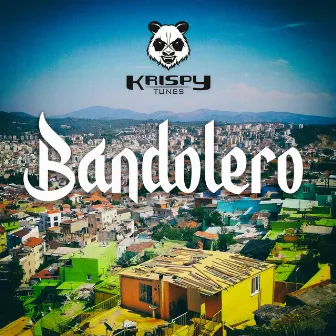 Bandolero by Krispytunes