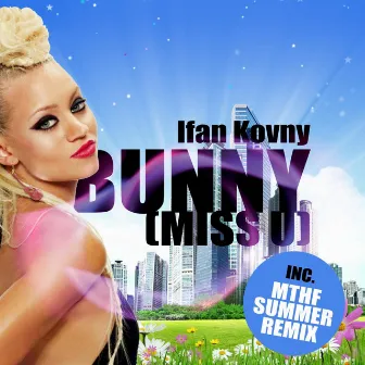 Bunny (Miss U) by Ifan Kovny