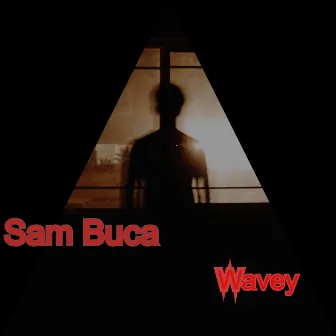 Wavey by Sam Buca