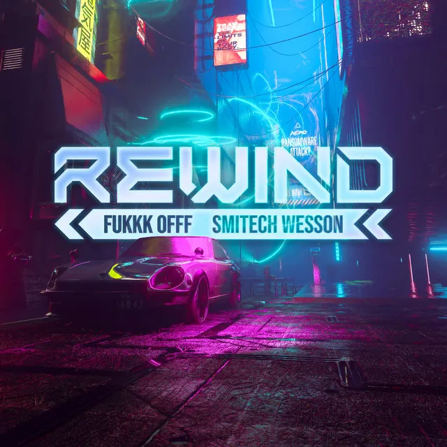 Rewind - Cyberpunkers Remix