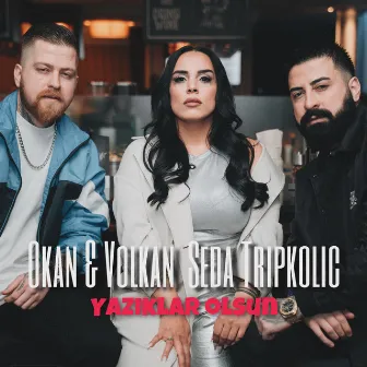 Yazıklar Olsun by Okan & Volkan