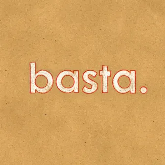 Basta by Stop the wheel