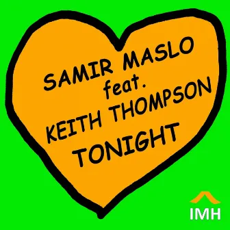 Tonight (feat. Keith Thompson) by Samir Maslo