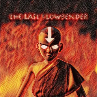 The Last Flowbender by Eliezer