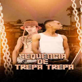 Sequência De Trepa Trepa by Spock Mc