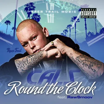 Round The Clock - Single by Cals