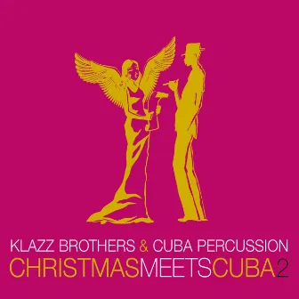 Christmas Meets Cuba 2 by Cuba Percussion