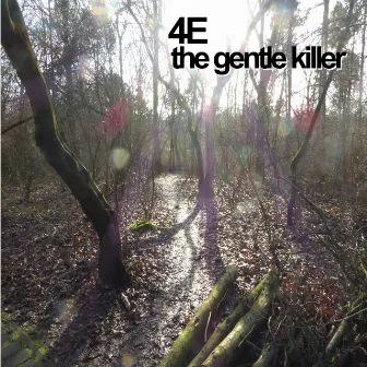 The Gentle Killer by 4E