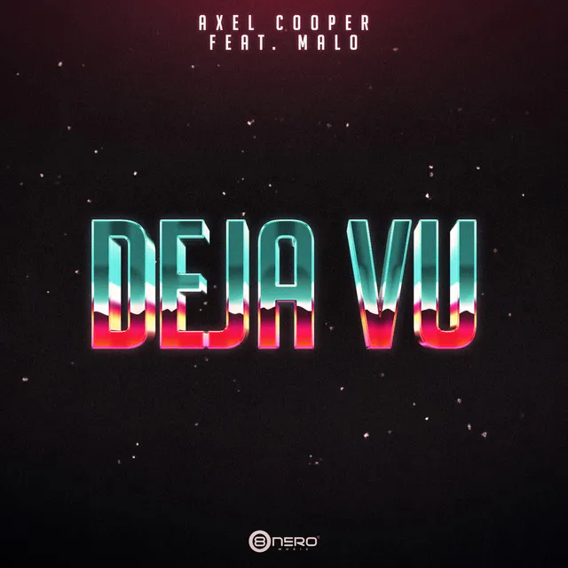 Deja Vu (feat. Malo)