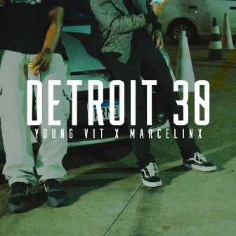 Detroit 30 by Young Vit