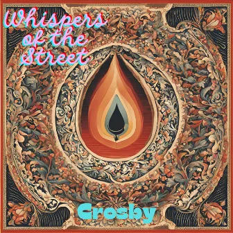 Whispers of the Street by Crosby