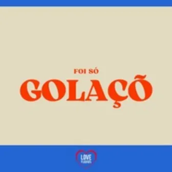 Foi Só Golaço by MC DON LP