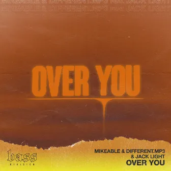 Over You by Mikeable