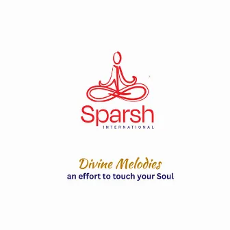 Divine Melodies, Vol. 1 by SPARSH INTERNATIONAL