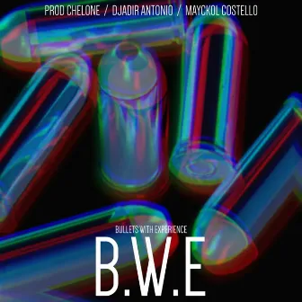 B.W.E by Prod Chelone