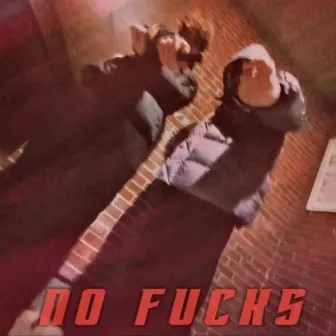 No Fucks by JJ