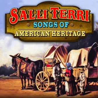 Songs of American Heritage by Salli Terri